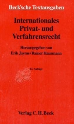 Internationales Privat- und Verfahrensrecht - Erik Jayme, Rainer Hausmann