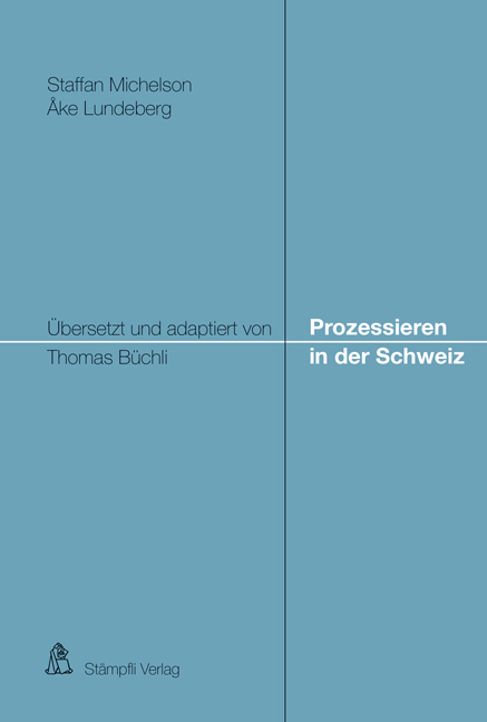 Prozessieren in der Schweiz - Staffan Michelson, Åke Lundeberg