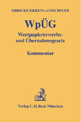 Wertpapiererwerbs- und Übernahmegesetz - Ulrich Ehricke, Jens Ekkenga, Jürgen Oechsler