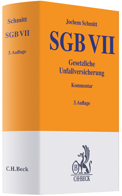 SGB VII. Gesetzliche Unfallversicherung - Jochem Schmitt