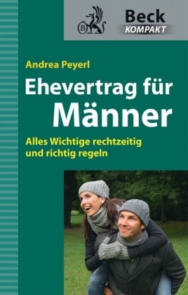 Ehevertrag für Männer - Andrea Peyerl