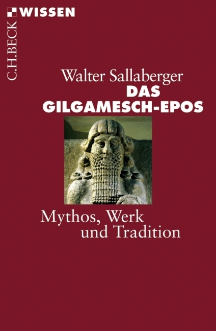 Das Gilgamesch-Epos - Walther Sallaberger