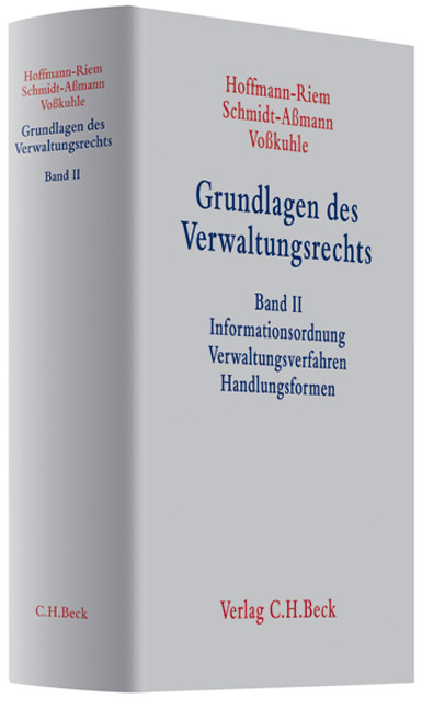 Grundlagen des Verwaltungsrechts  Band 2: Informationsordnung, Verwaltungsverfahren, Handlungsformen - 