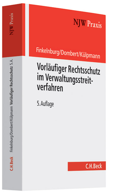 Vorläufiger Rechtsschutz im Verwaltungsstreitverfahren - Klaus Finkelnburg, Matthias Dombert, Christoph Külpmann, Klaus Peter Jank