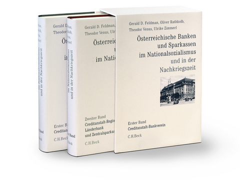 Österreichische Banken und Sparkassen im Nationalsozialismus und in der Nachkriegszeit Gesamtwerk - Gerald D. Feldman, Oliver Rathkolb, Theodor Venus, Ulrike Zimmerl