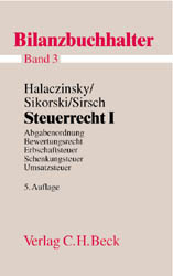 Ausbildungspaket Bilanzbuchhalter / Steuerrecht I - Raymond Halaczinsky, Ralf Sikorski, Walter Sirsch, Heidi Weber