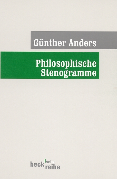 Philosophische Stenogramme - Günther Anders