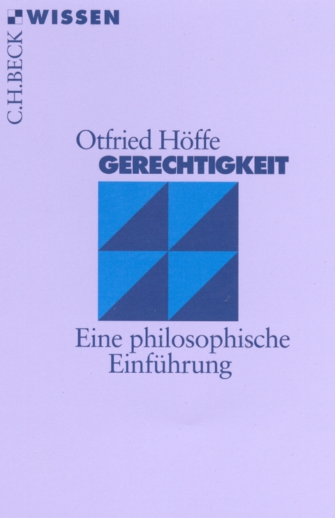 Gerechtigkeit - Otfried Höffe