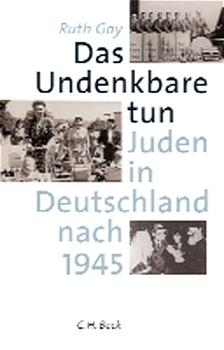 Das Undenkbare tun - Ruth Gay