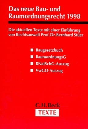 Das neue Bauordnungsrecht und Raumordnungsrecht 1998 - 