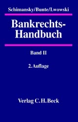 Bankrechts-Handbuch  Gesamtwerk / Bankrechts-Handbuch  Bd. II - 