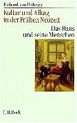 Kultur und Alltag in der Frühen Neuzeit  Gesamtwerk - Richard van Dülmen