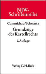 Grundzüge des Kartellrechts - Gerhard Commichau, Harald Schwartz