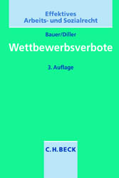 Wettbewerbsverbote - Jobst H Bauer, Martin Diller