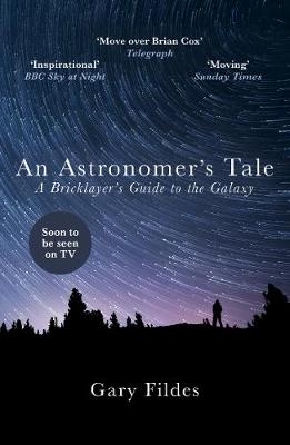 Astronomer's Tale -  Gary Fildes