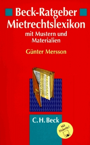 Mietrechtslexikon. Beck-Ratgeber - Günter Mersson