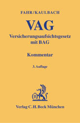 Versicherungsaufsichtsgesetz - VAG - Ulrich Fahr, Detlef Kaulbach, Gunne W Bähr