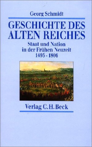 Geschichte des Alten Reiches - Georg Schmidt