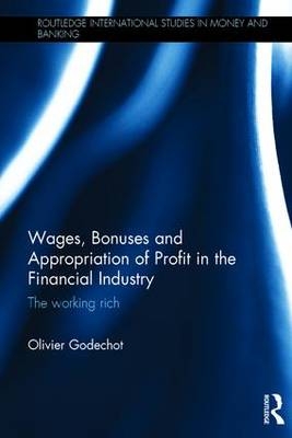 Wages, Bonuses and Appropriation of Profit in the Financial Industry -  Olivier Godechot