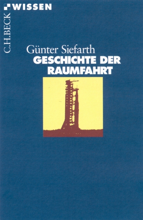 Geschichte der Raumfahrt - Günter Siefarth