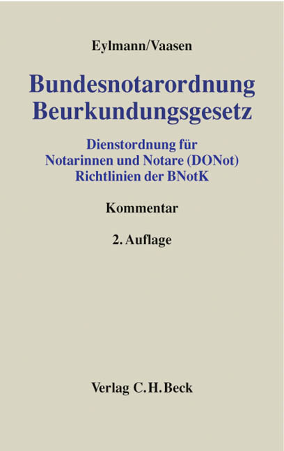 Bundesnotarordnung, Beurkundungsgesetz - 