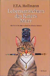 Lebensansichten des Katers Murr - E. T. A. Hoffmann