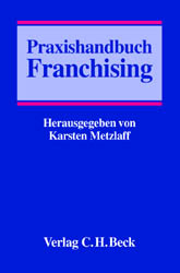 Praxishandbuch Franchising - 