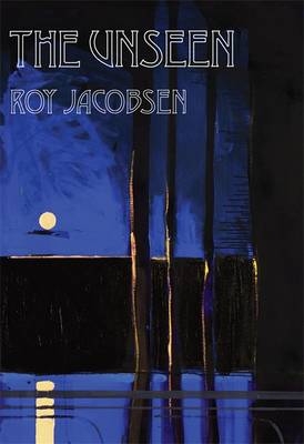 Unseen -  Roy Jacobsen