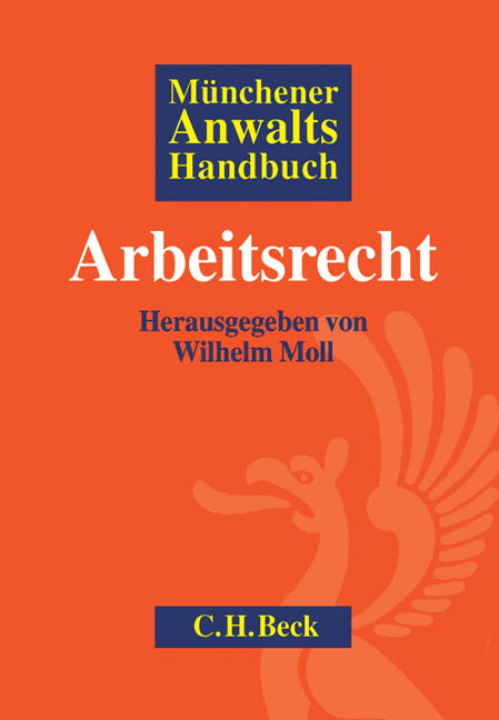 Münchener Anwaltshandbuch Arbeitsrecht - 