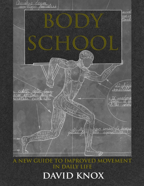 Body School - David Knox