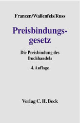 Preisbindungsgesetz - Hans Franzen, Christian Russ, Dieter Wallenfels