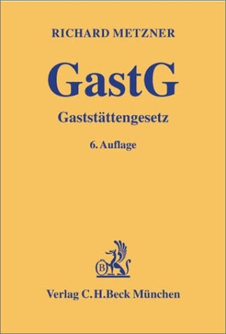 Gaststättengesetz - Richard Metzner