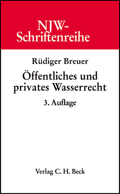 Öffentliches und privates Wasserrecht - Rüdiger Breuer