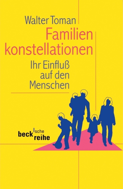 Familienkonstellationen - Walter Toman