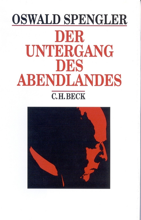 Der Untergang des Abendlandes - Oswald Spengler