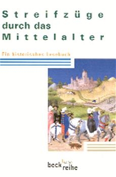 Streifzüge durch das Mittelalter - 