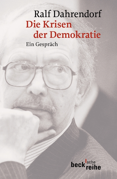 Die Krisen der Demokratie - Ralf Dahrendorf