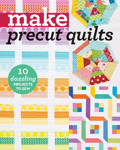 Make Precut Quilts -  C&  t Publishing