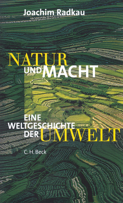 Natur und Macht - Joachim Radkau