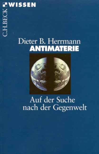 Antimaterie - Dieter B. Herrmann