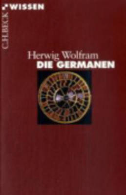 Die Germanen - Herwig Wolfram