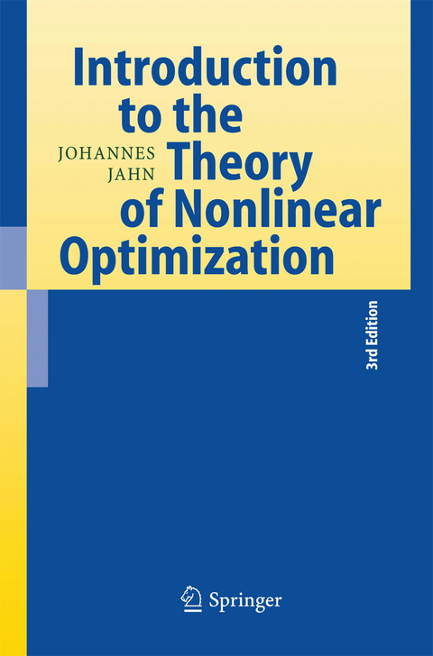 Introduction to the Theory of Nonlinear Optimization - Johannes Jahn