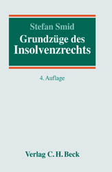 Grundzüge des Insolvenzrechts - Stefan Smid