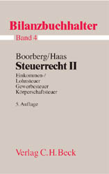 Ausbildungspaket Bilanzbuchhalter / Steuerrecht II - Wolfgang Boorberg, Helmut Haas