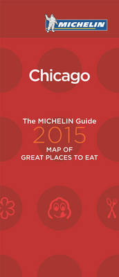 Michelin Map of Chicago Great Places to Eat -  Michelin