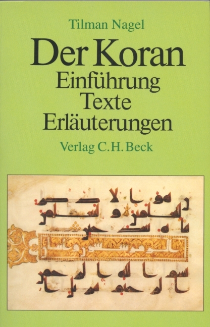 Der Koran - Tilman Nagel