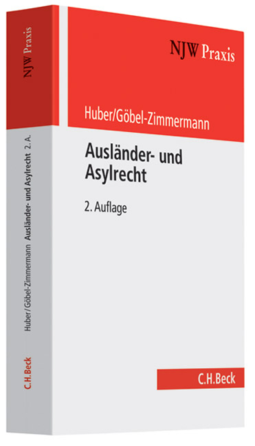 Ausländer- und Asylrecht - Bertold Huber, Ralph Göbel-Zimmermann