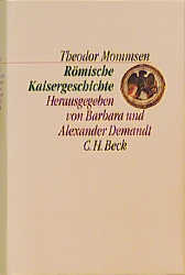 RÃ¶mische Kaisergeschichte - Theodor Mommsen