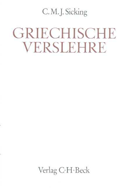 Griechische Verslehre - C. M. J. Sicking