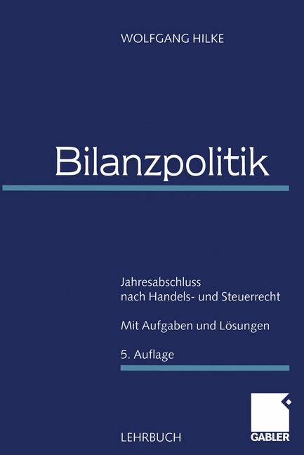 Bilanzpolitik - Wolfgang Hilke